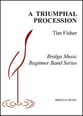 A Triumphal Procession Concert Band sheet music cover